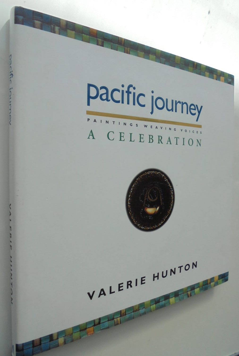 Pacific Journey - A Celebration Painting - Weaving - Voices By Valerie Hunton. SIGNED BY AUTHOR.