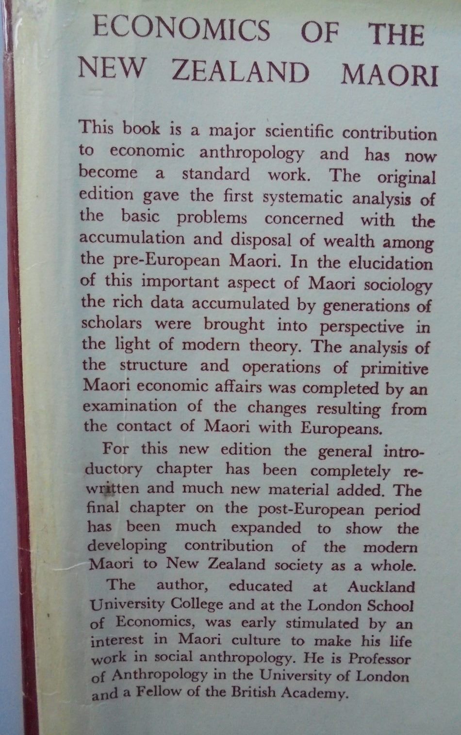 Economics of the New Zealand Maori by Raymond Firth.