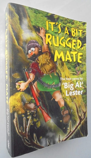 It's a Bit Rugged, Mate By Al Lester