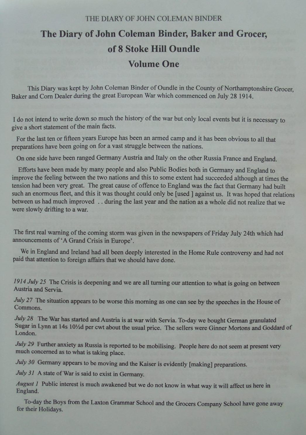 Life in a Northamptonshire Market Town During the Great War 1914 - 1918: The Diary of John Coleman Binder, Grocer, Baker and Town Councillor in Oundle.