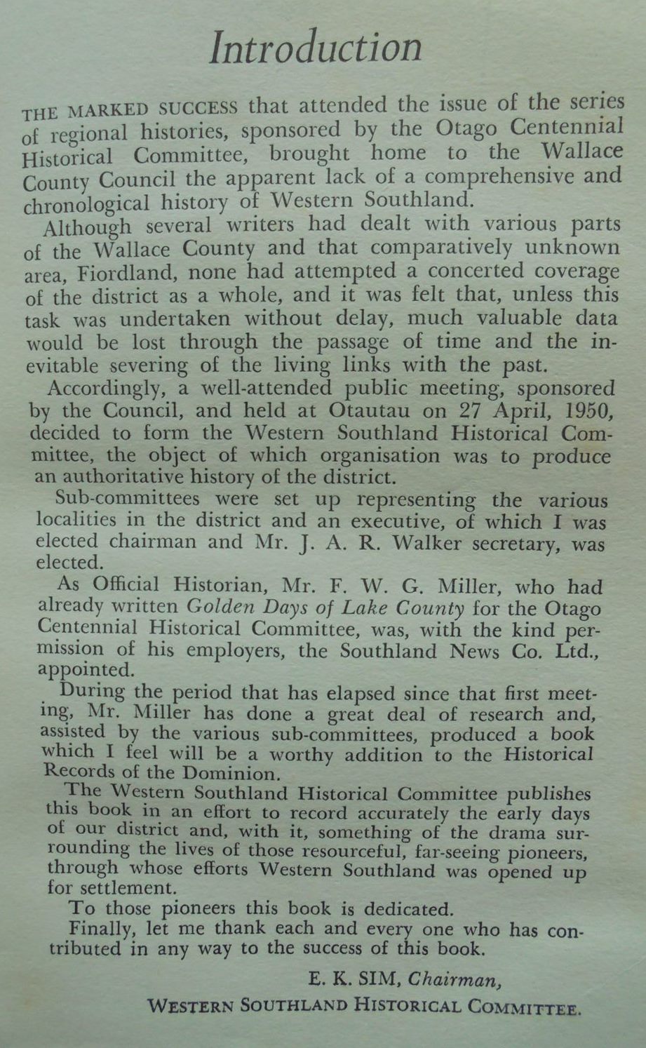 West to the Fiords The History of Western Southland: Comprising Wallace & Fiord Counties, the Borough of Riverton and the Various Town Districts Within Those Areas. By F W G Miller.