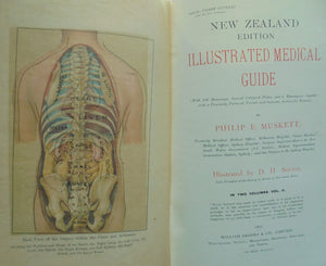 Illustrated Medical Guide New Zealand Edition : Volumes I & II By Philip E. Muskett.