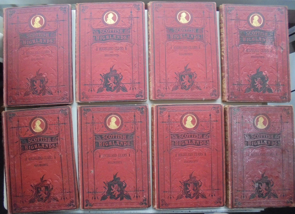 The Scottish Highlands. Highland Clans & Regiments; With an Account of the Gaelic Language and Literature. Supplied to Subscribers only. 8 Vol Set. Edited BY John S Keltie.