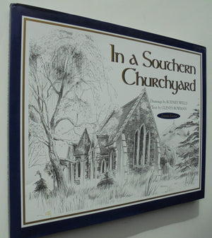 In a Southern Churchyard By Glenys Bowman and Rodney Wells (Illustrated by).