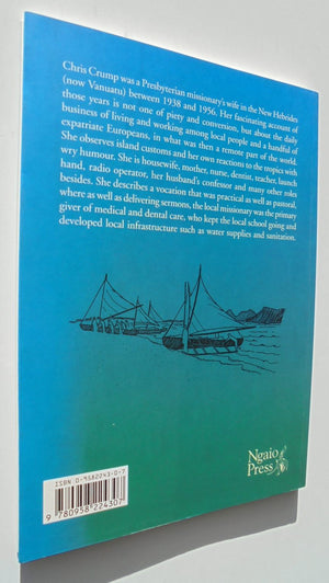 Christina's Story Realities of Family Life on an isolated Pacific Island 1938-1956 by Chris Crump, Dorothy McKenzie.