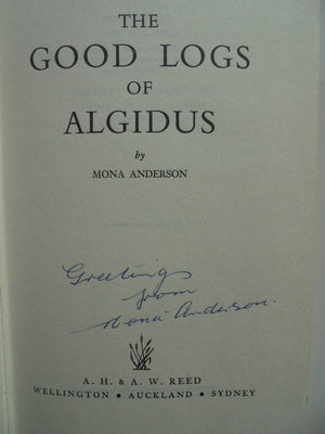 The Good Logs of Algidus: SIGNED BY AUTHOR Mona Anderson.