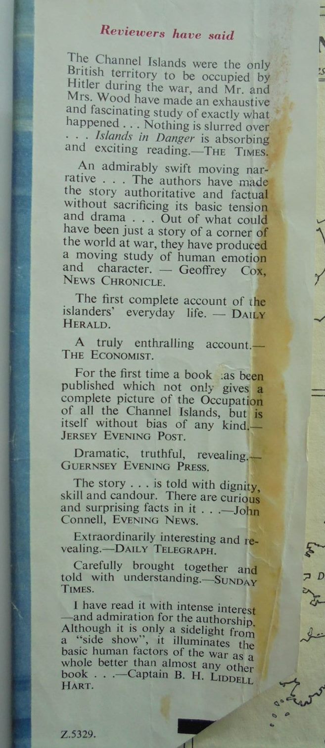 Islands in Danger: The Story of the German Occupation of the Channel Islands, 1940-1945. By Alan and Mary Wood.