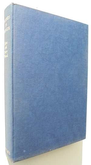 Islands in Danger: The Story of the German Occupation of the Channel Islands, 1940-1945. By Alan and Mary Wood.