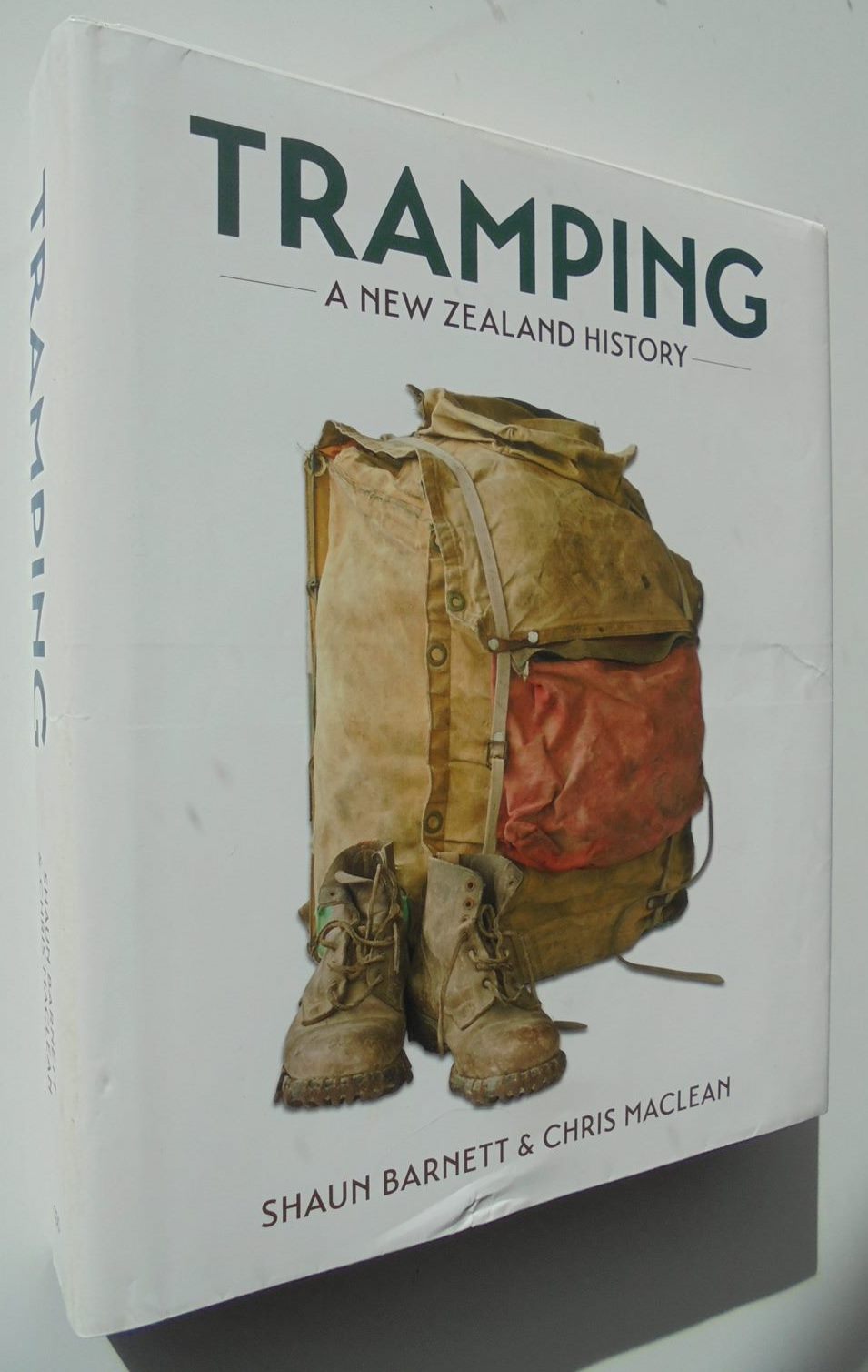 Tramping A New Zealand History By Shaun Barnett, Chris Maclean.