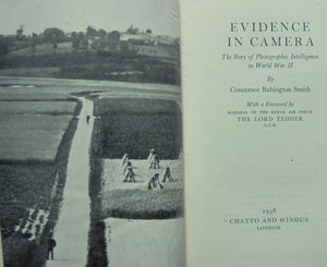 Evidence in Camera: The Story of Photographic Intelligence in World War II by Constance Babington Smith.