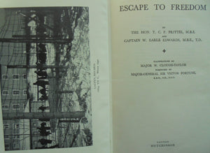 Escape to Freedom By Terence Prittie, & William Earle Edwards. It is signed by Neill Rattray.