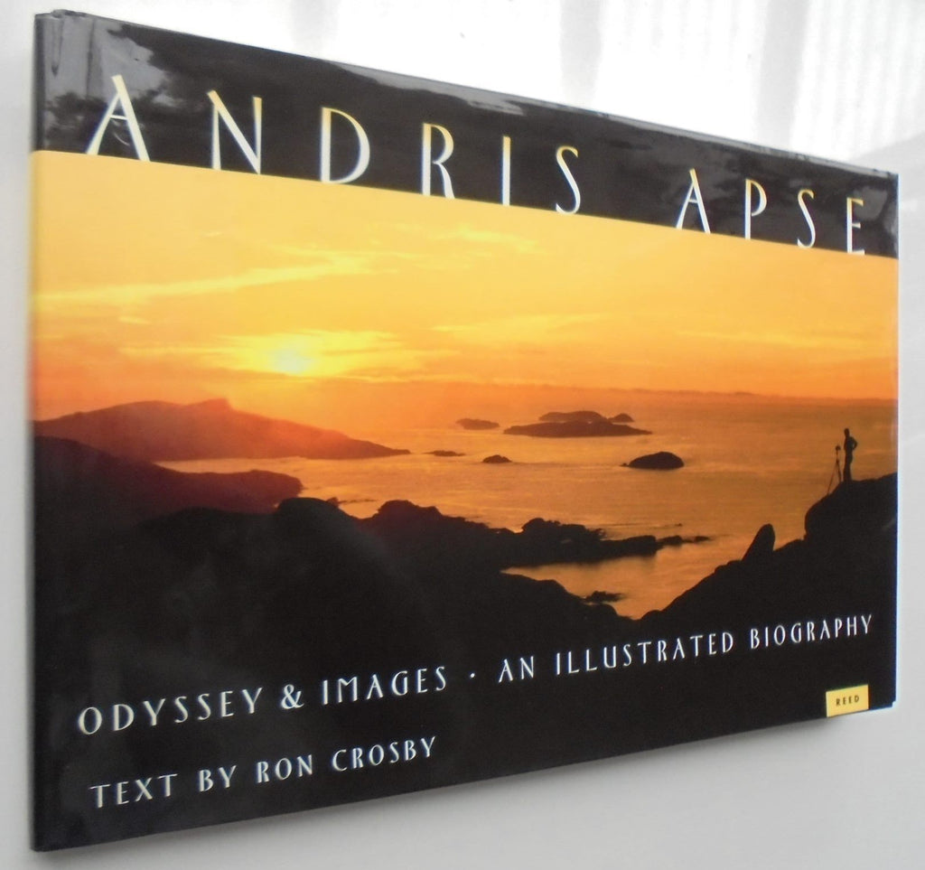 Andris Apse Odyssey and Images. An Illustrated Biography. SIGNED BY Andris Apse. VERY SCARCE.