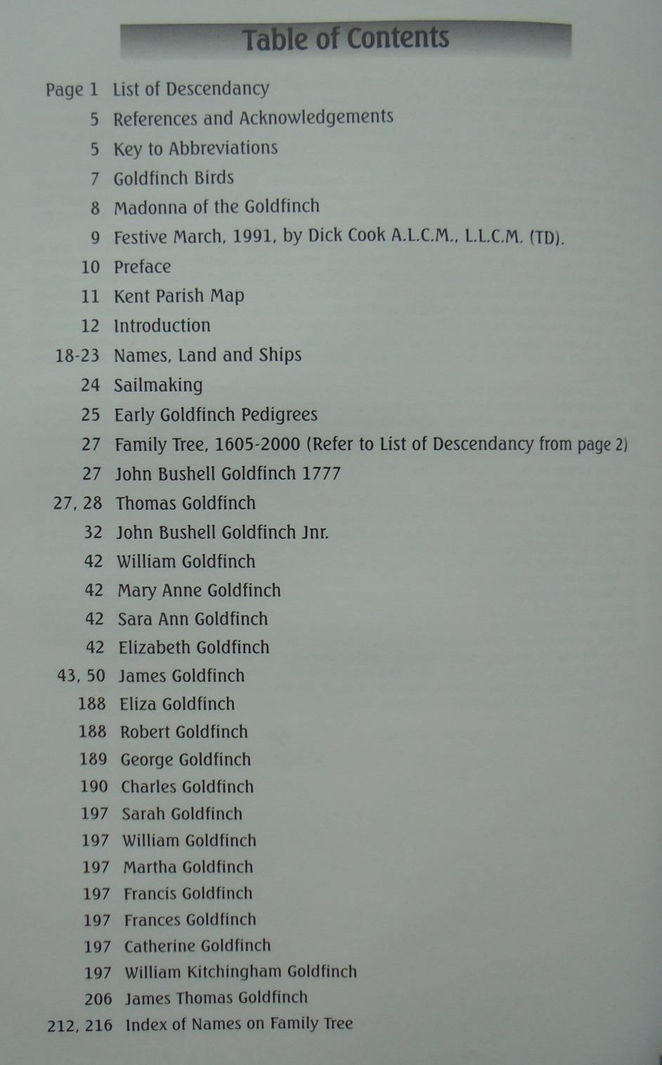 Goldfinch of Whitstable: History and Family Tree of the Descendants of John Goldfinch Circa 1605, of Kent, England BY Lady Melva Gibbins.