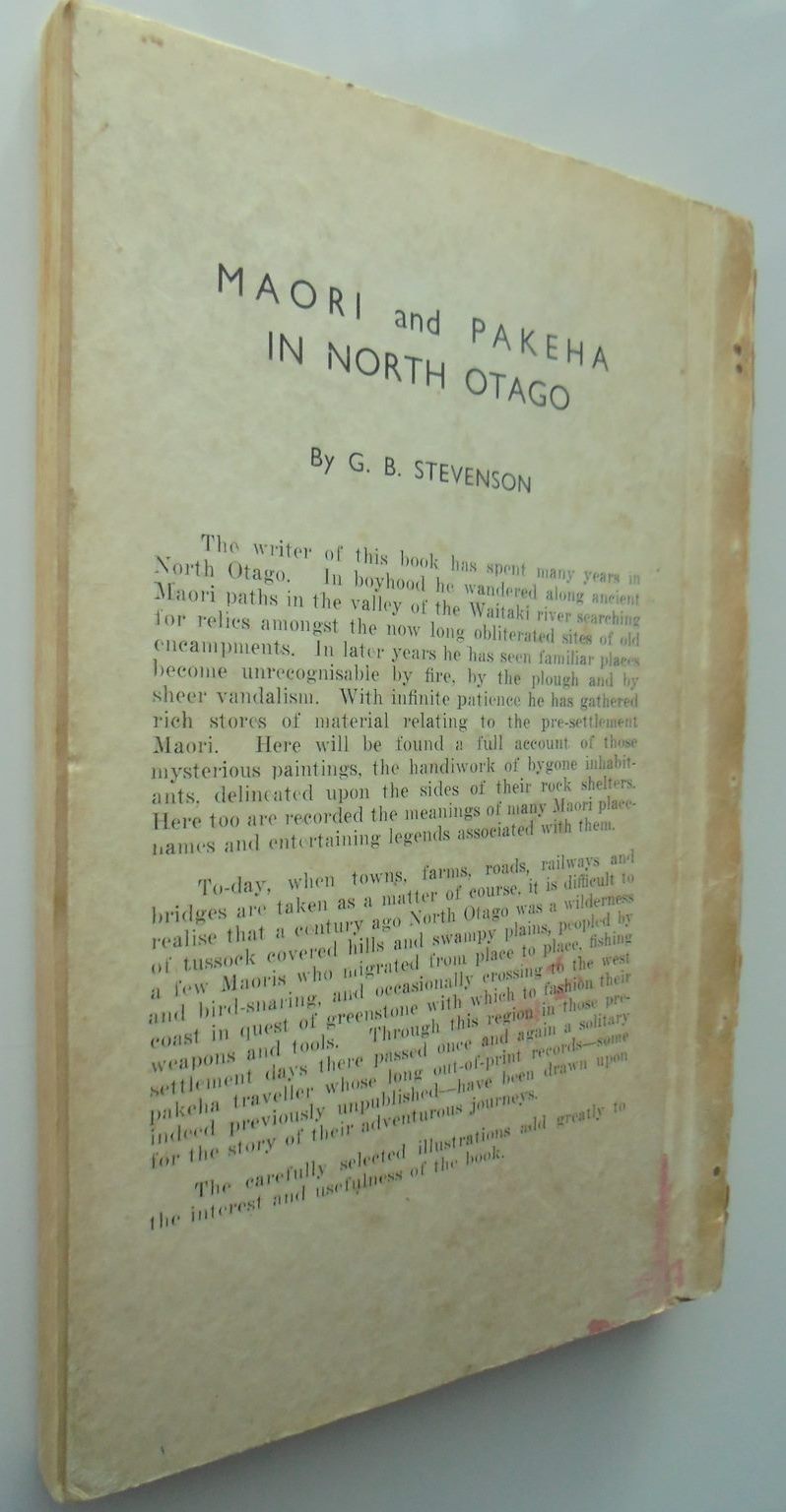 Maori and Pakeha in North Otago. By G. B. Stevenson. VERY SCARCE.