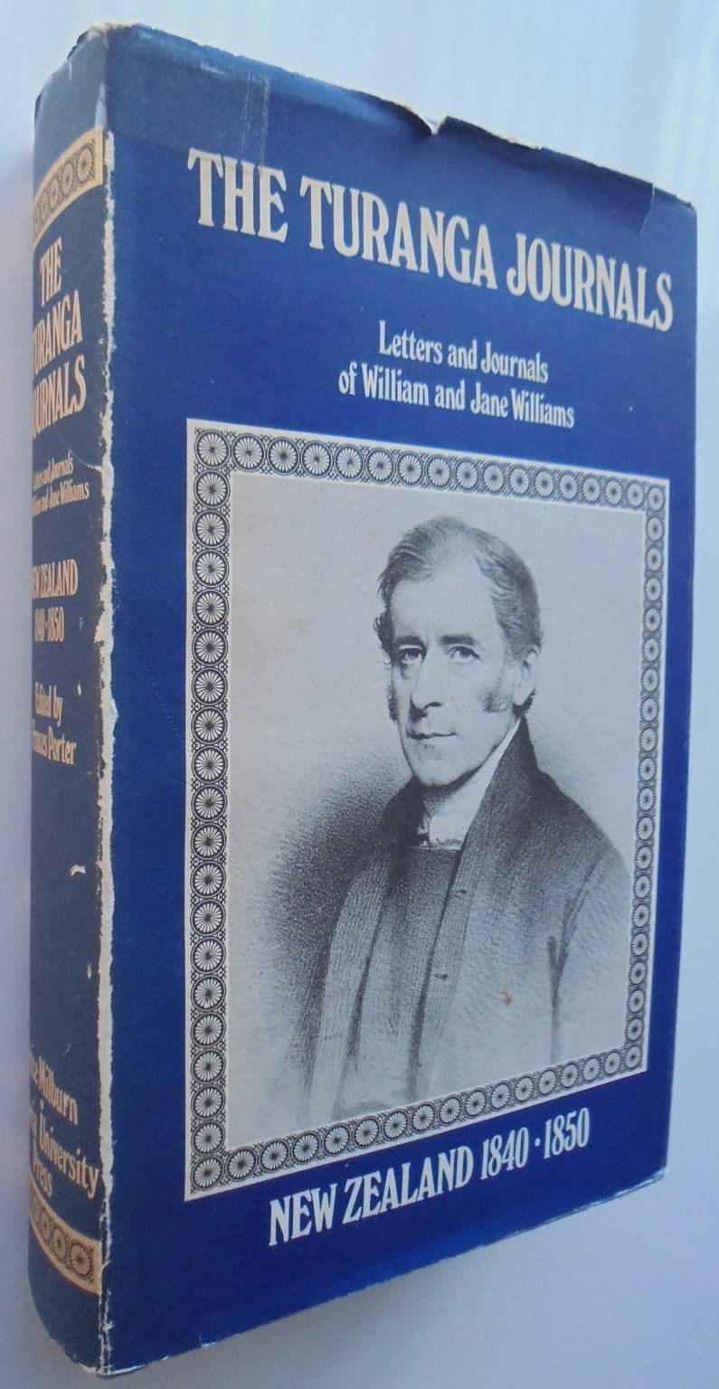 The Turanga Journals 1840-1850. William and Jane Williams of Poverty Bay.