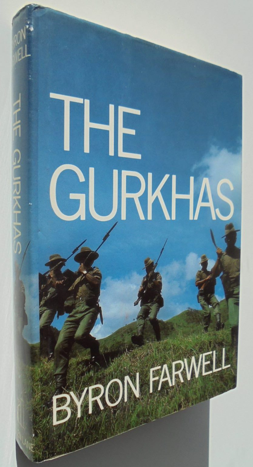 The Gurkhas By Byron Farwell