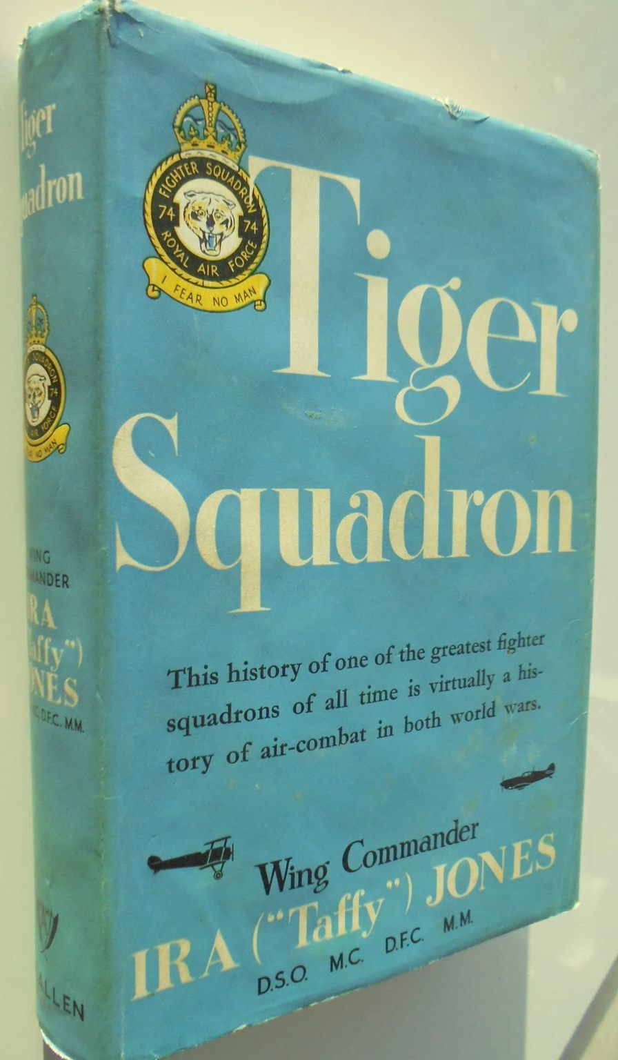 Tiger Squadron. By Ira Jones. (1954)