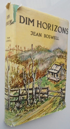 Dim Horizons. By Jean Boswell Hardback (1956)