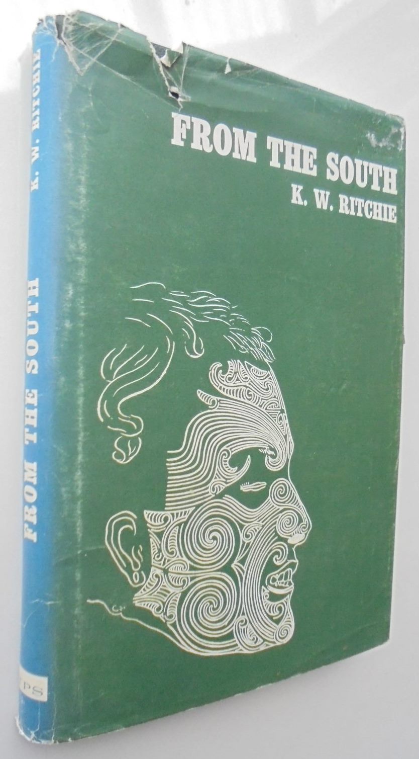 From the South. By K.W. RITCHIE (1972) Hardback 1st edition.