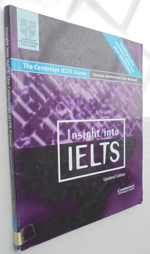 Insight Into Ielts Student's Book Updated Edition The Cambridge Ielts Course By Vanessa Jakeman, Clare McDowell