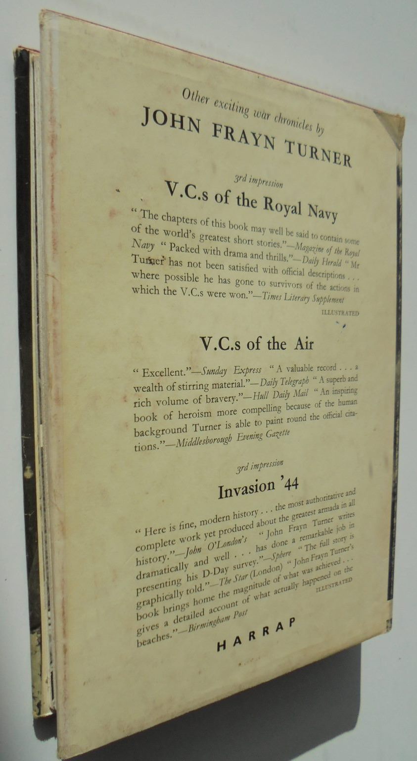 Highly Explosive. The Exploits of Major "Bill" Hartley, M.B.E., G. M. of Bomb Disposal. By John Frayn Turner.