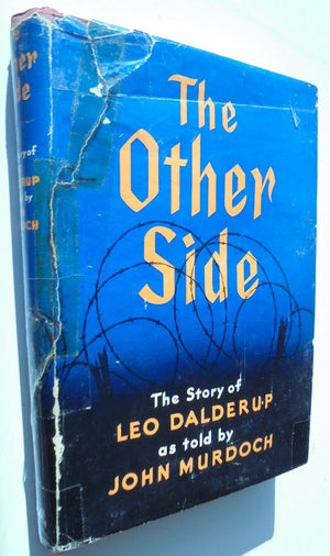 The Other Side : The Story Of Leo Dalderup By John Murdoch.