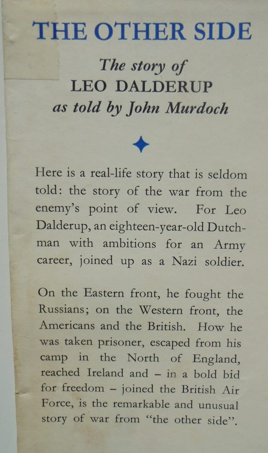 The Other Side : The Story Of Leo Dalderup By John Murdoch.