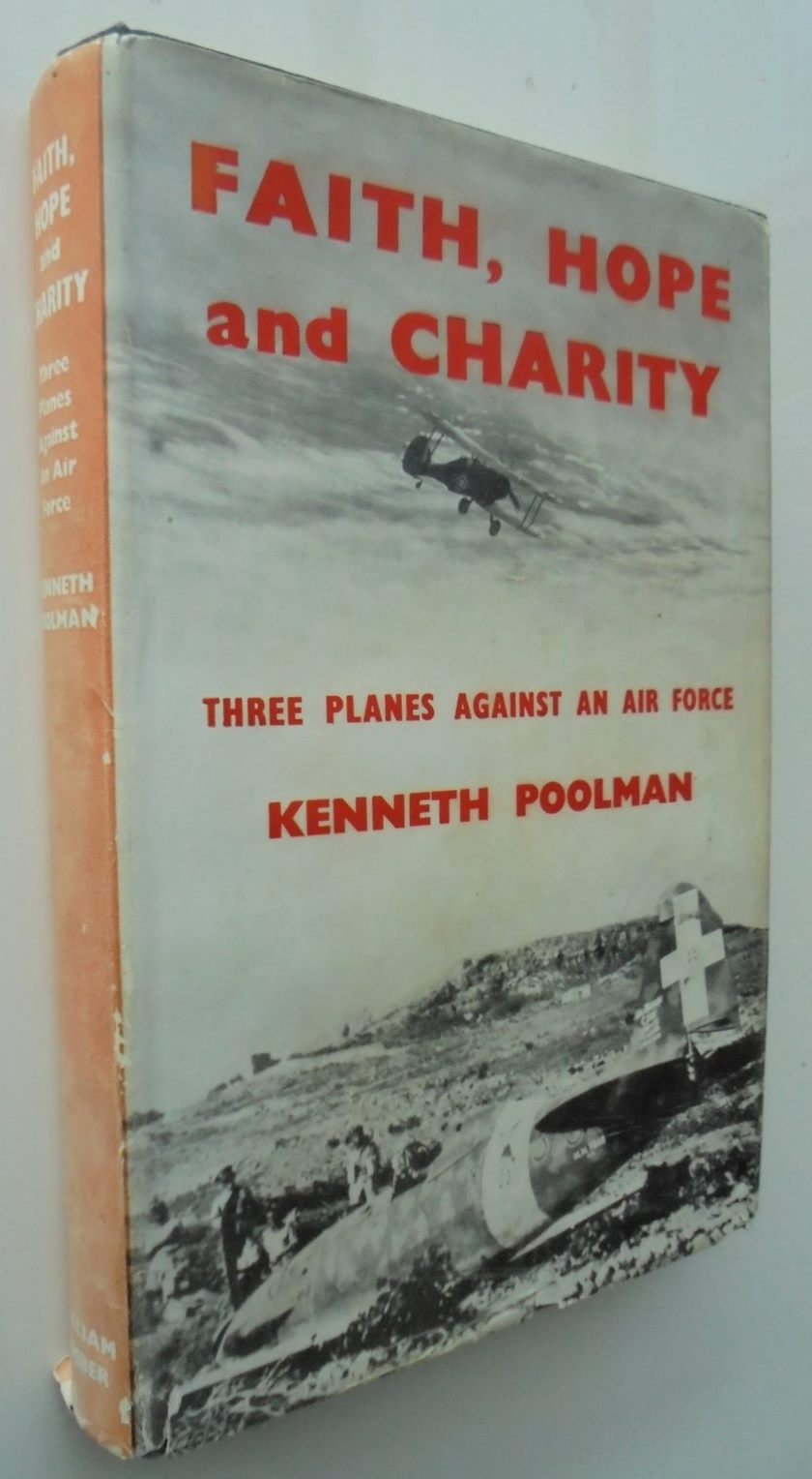 Faith, Hope and Charity: Three Planes Against an Air Force BY Kenneth Poolman.