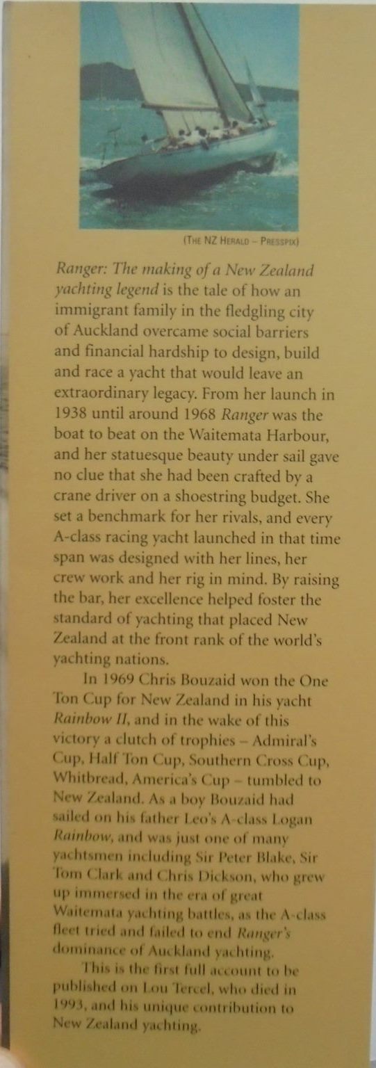 Ranger The Making of a New Zealand Yachting Legend By Sandra Gorter, Aroha Tercel. SCARCE