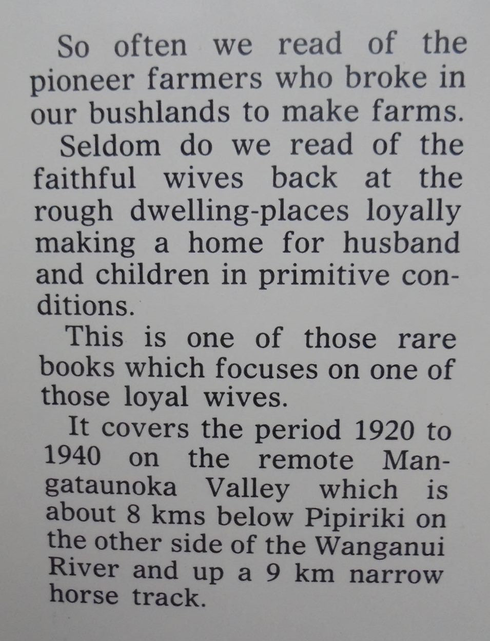 Okoroa: A Wanganui River Diary: From the Diaries and Notes Left by the Late Edith Mason Who Lived in the Remote Mangataunoka Valley off the Wanganui River 1920-1940. By Harry Mason. SIGNED BY AUTHOR. SCARCE.