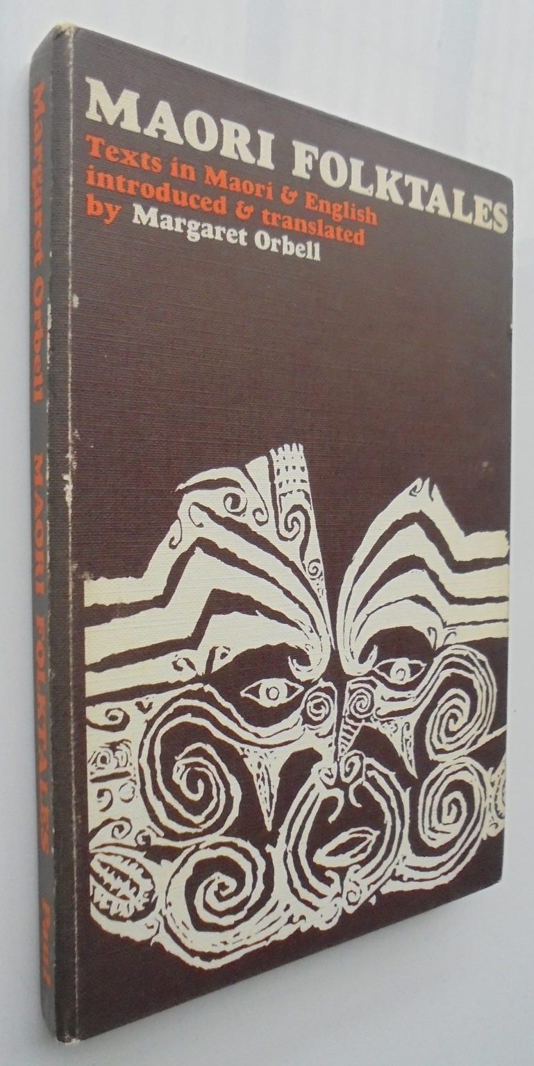 Maori Folktales (Texts in Maori and English) by Margaret Orbell. SCARCE.