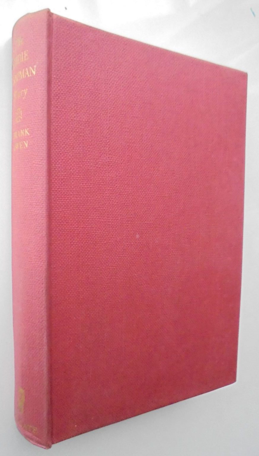 The Eddie Chapman Story. By Frank Owen - Hardback (1954)