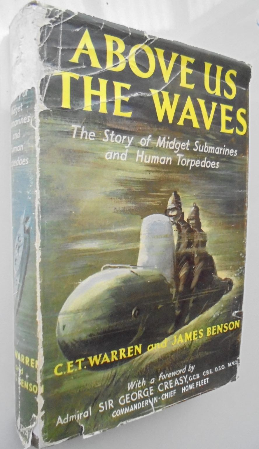 Above Us the Waves. By Warren, C. E. T. & Benson, James