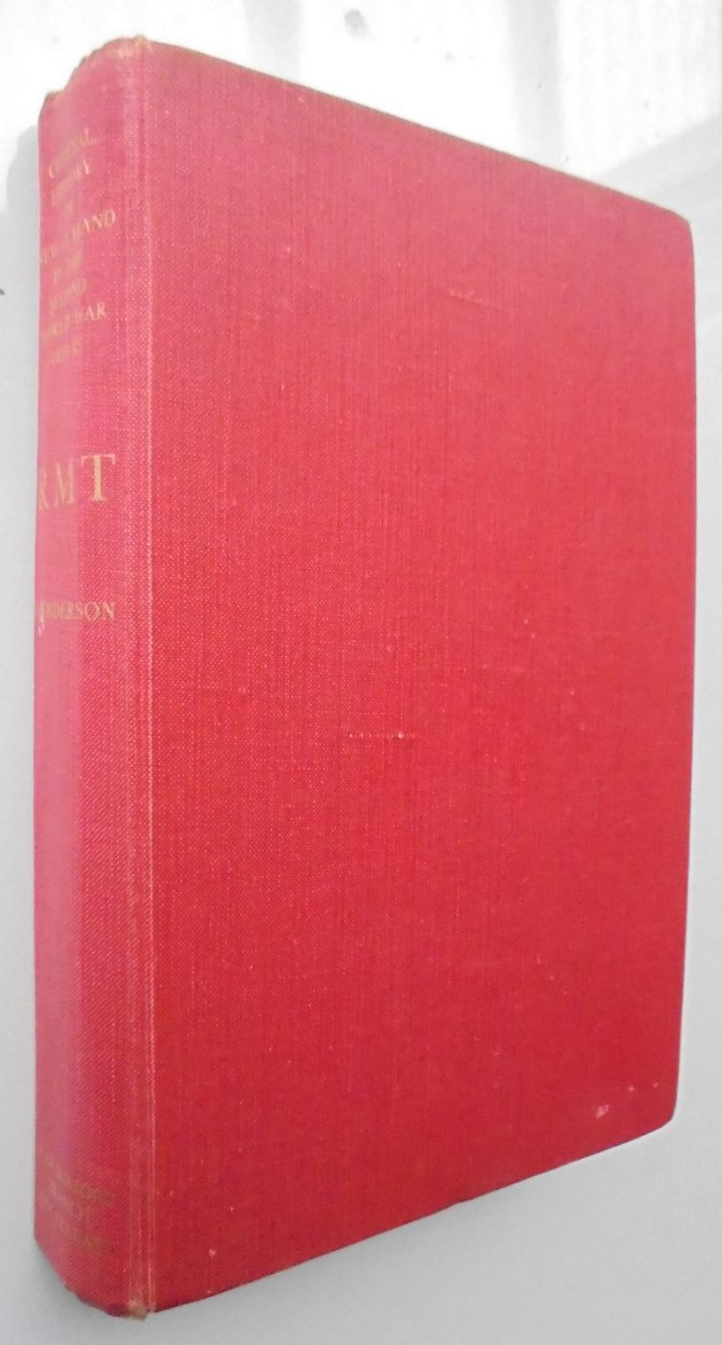 RMT: Official History of the 4th and 6th Reserve Mechanical Transport Companies, 2 NZEF [Series Title: Official History of New Zealand in the Second World War 1939-45] by Jim Henderson.