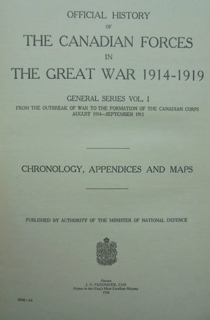 Official History of the Canadian Forces in the Great War 1914-1919. General Series Vol. I: