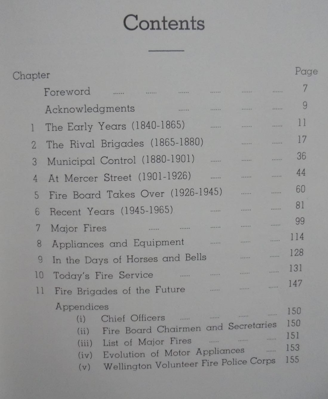 From Bells to Blazes: The Story of the Wellington Fire Brigade 1865 - 1965 by Rex Monigatti (Ed).