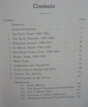 From Bells to Blazes: The Story of the Wellington Fire Brigade 1865 - 1965 by Rex Monigatti (Ed).