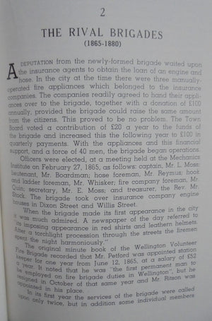 From Bells to Blazes: The Story of the Wellington Fire Brigade 1865 - 1965 by Rex Monigatti (Ed).