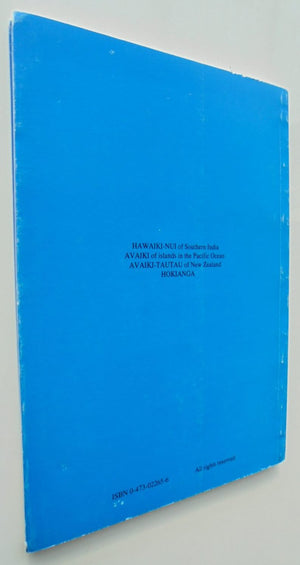 Hawaiki 2000 BC to Hokianga By Joan M. Leaf. SIGNED BY AUTHOR. VERY SCARCE.