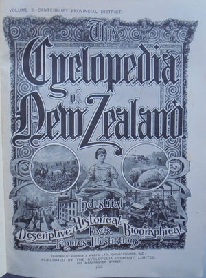 Cyclopedia of New Zealand Volume 3: Canterbury. Publisher: