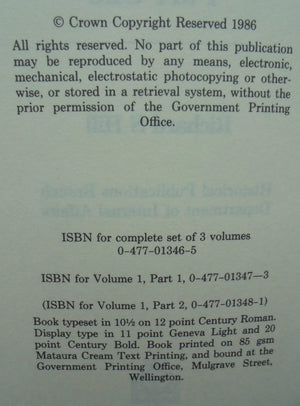 The History of Policing in New Zealand: Policing the Colonial Frontier 1767 - 1867. Vol 1 (Part 1 & 2).