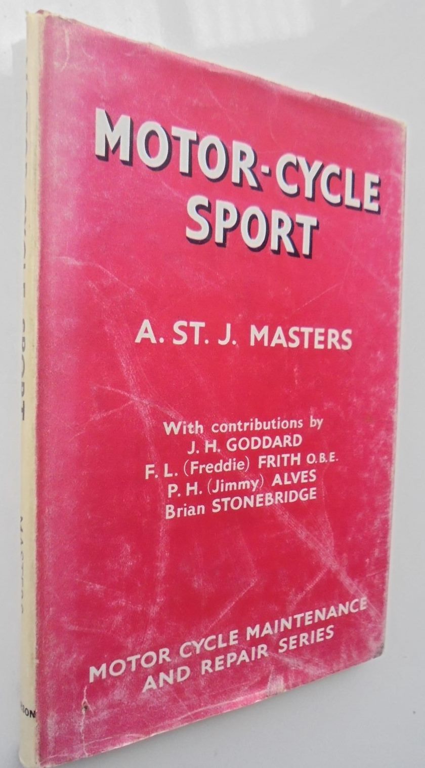 Motor-Cycle Sport - A.ST.J. Masters (Maintenance & Repair)