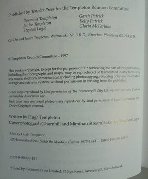 The Problematical Journey: The Story of a New Zealand Family, the Templetons of Southland, 1862-1997 by Hugh Templeton. SIGNED BY AUTHOR.