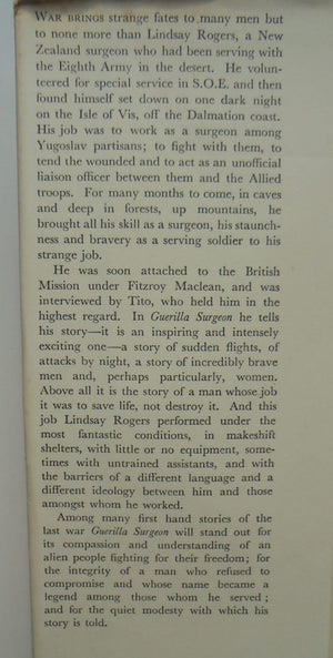 Guerilla Surgeon. by Lindsay Rogers - Hardback 1st edition (1957)