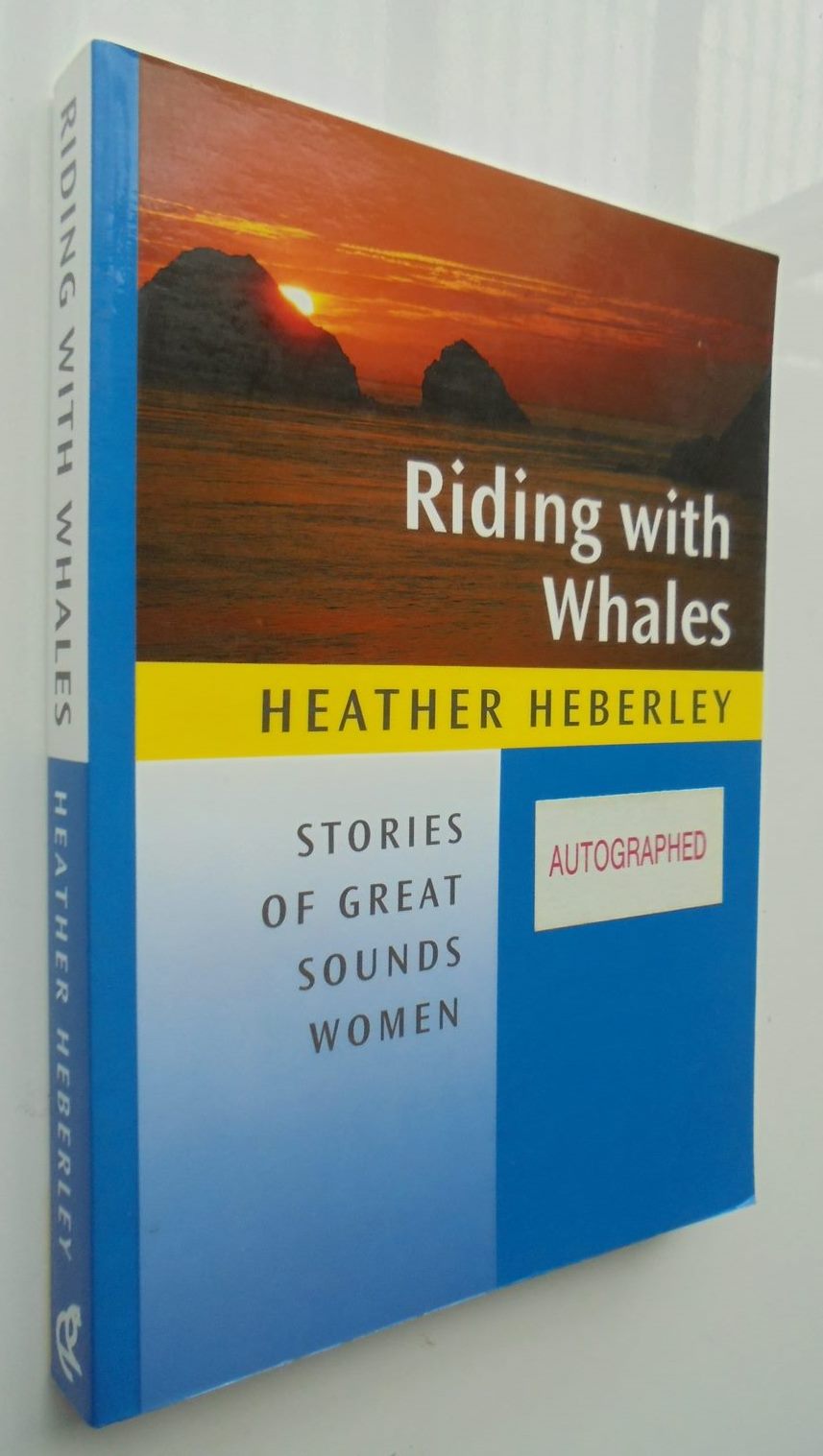 Riding With Whales - SIGNED By Heather Heberley