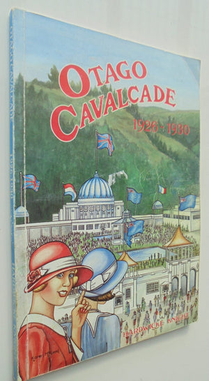 Otago Cavalcade 1926-1930, Otago Cavalcade 1916-1920 by Hardwicke Knight 2 books