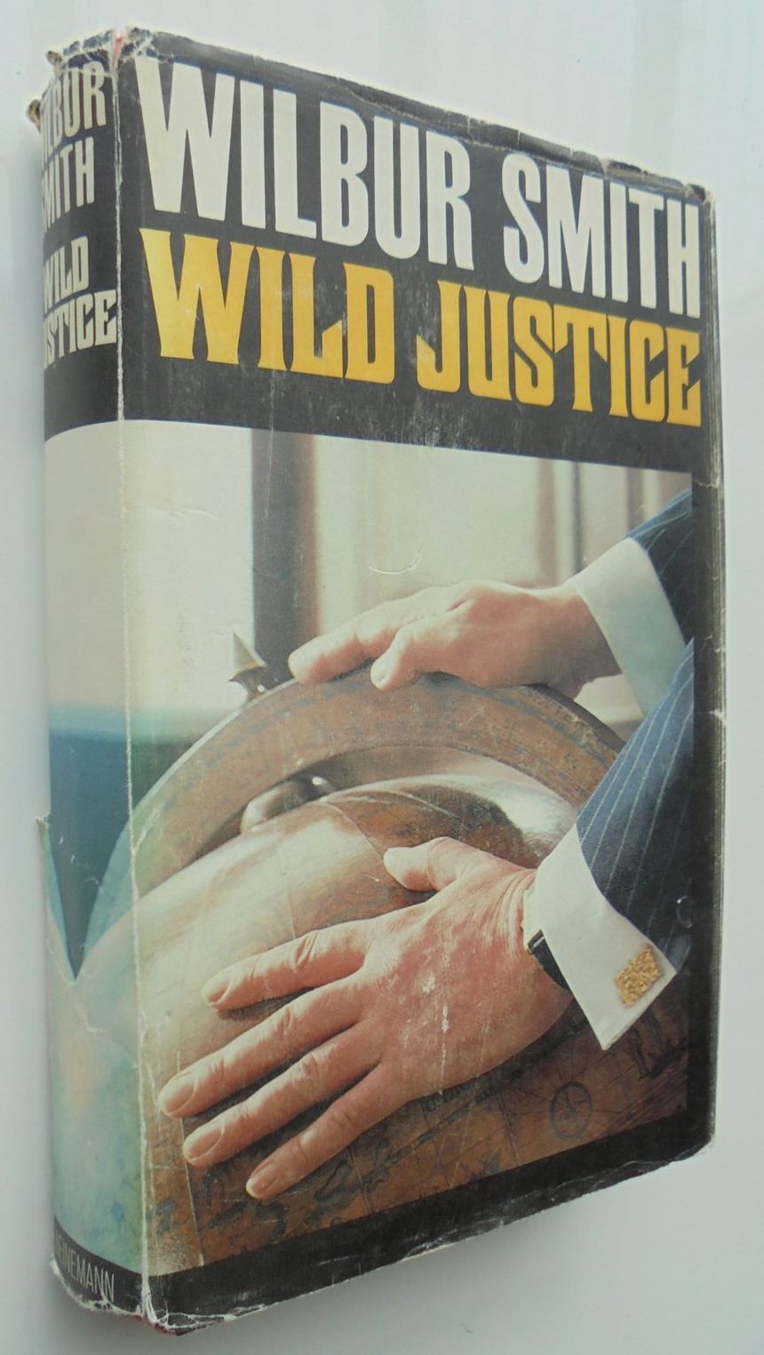 Wild Justice. Wilbur Smith hardback (1979)