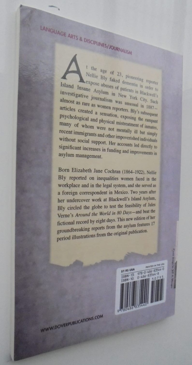 Ten Days in a Mad-House. A Story of the Intrepid Reporter By Nellie Bly
