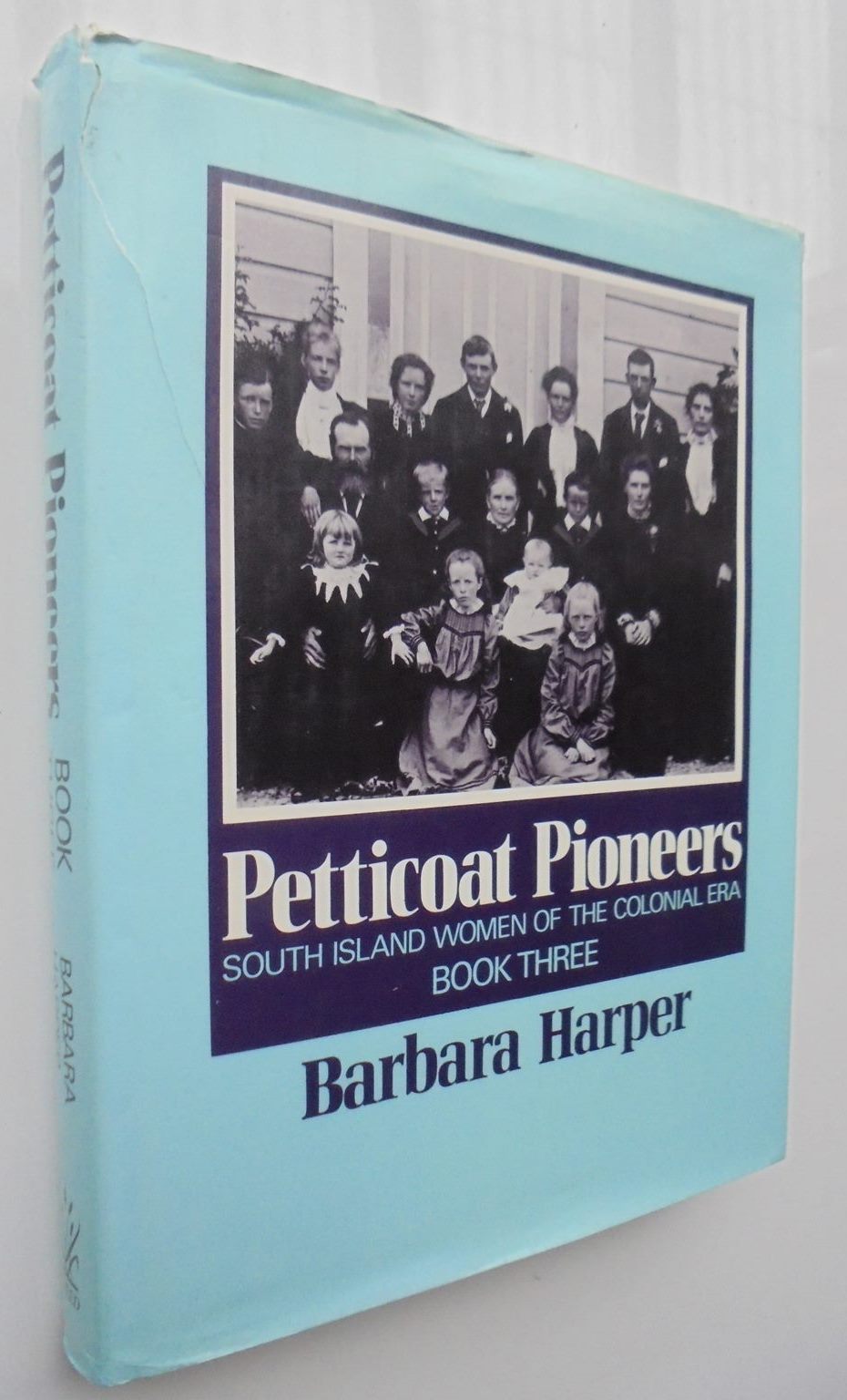 Petticoat Pioneers. 3 x Books, One, Two and Three.