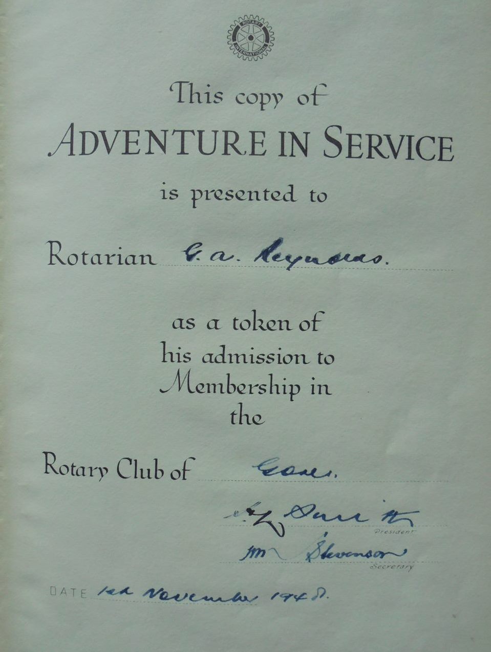 Adventure In Service: The Story of Rotary- its origin, growth, and Influence. 1947 SIGNED.